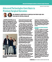 Advanced Technologies Contribute to Premium Surgical Outcomes
