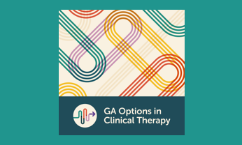 GA Options in Clinical Therapy: Which Patients Are a Fit for GA Treatment? image