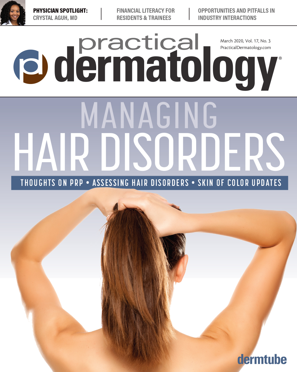 Physician Spotlight Crystal Aguh, MD Practical Dermatology